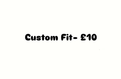 Custom Fit Add On